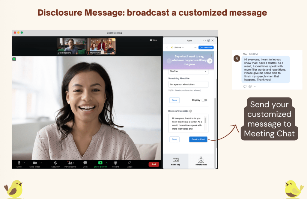 Screenshot of the disclosure message feature. LibOrate app is opened on the right panel of Zoom desktop client, with text and arrow pointing to the middle of the app panel where the customizable disclosure message edit box is displayed. There is also a screenshot of an example message sent in the meeting chat.